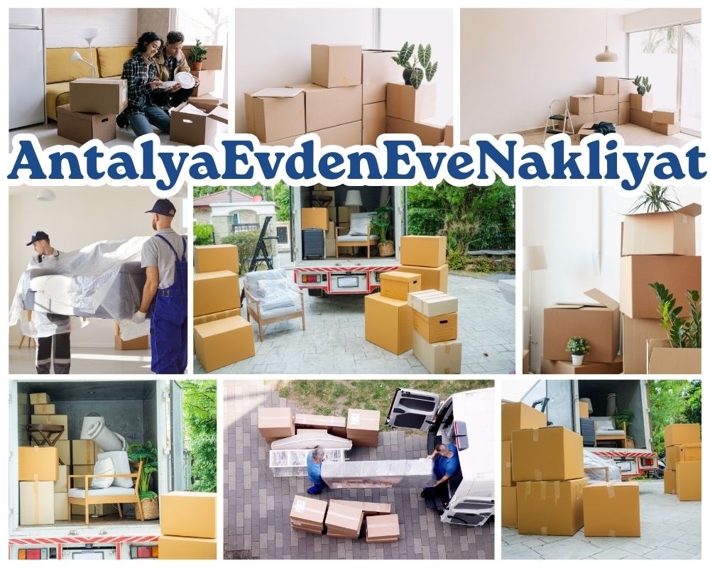 Antalya Onikişubat Asansörlü Evden Eve Nakliyat